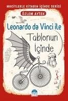 Leonardo da Vinci ile Tablonun Icinde - Aytek, Özlem