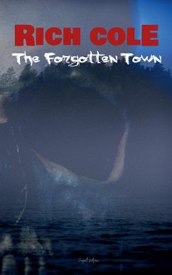 The Forgotten Town - Cole, Rich