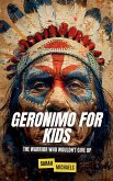 Geronimo for Kids