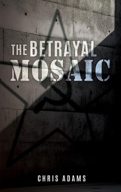 The Betrayal Mosaic - Adams, Chris