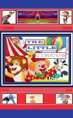 The Story Of The Little Circus - Nunn, James D.