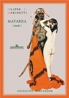 Mafarka - Marinetti, Filippo Tommaso