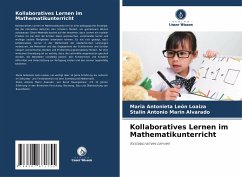 Kollaboratives Lernen im Mathematikunterricht - León Loaiza, Maria Antonieta;Marín Alvarado, Stalin Antonio