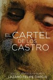 EL CARTEL DE LOS CASTRO