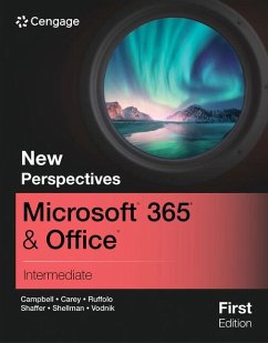 New Perspectives Microsoft 365 & Office Intermediate, First Edition - Campbell, Jennifer; Carey, Patrick; Shaffer, Ann