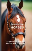 Celebrating Horses