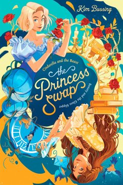 Cinderella and the Beast (Or, Beauty and the Glass Slipper) - Bussing, Kim