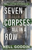 Seven Corpses All in a Row (Molly Sutton Mysteries 12)