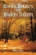 Roots, Routes, and Roads Taken - Bild 1