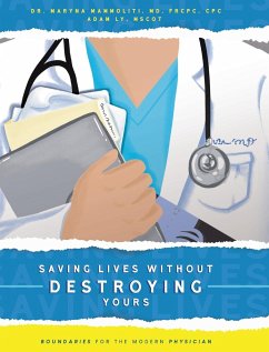 Saving Lives Without Destroying Yours - Ly, Adam; Mammoliti, Maryna