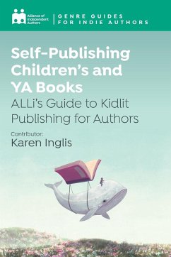 Self-Publishing Children's and YA Books - Independent Authors, Alliance Of