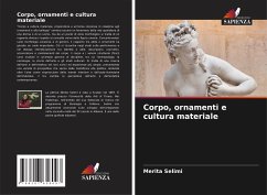 Corpo, ornamenti e cultura materiale - Selimi, Merita