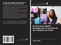 El mercado digital: Navegar por el mundo de las compras en línea - Jindal, Ruby