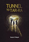 Tunnel to Tar-Ra