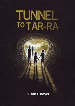 Tunnel to Tar-Ra - Boyer, Susan E