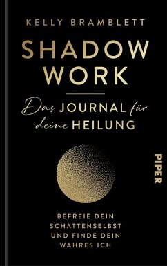 Shadow Work - Das Journal für deine Heilung 