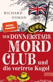 Der Donnerstagsmordclub und die verirrte Kugel / Die Mordclub-Serie Bd.3 (Mängelexemplar)