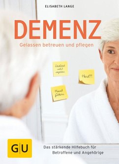 Demenz - gelassen betreuen und pflegen (Mängelexemplar) - Lange, Elisabeth