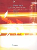 Let's Play Rhythm (+3 CD's) for b and es instruments Variations on Rhythm Changes for the Study of Imrovisation, Ear Training and Composition Let's Play Rhythm (+3 CD's) for b and es instruments Variations on Rhythm Changes for the Study of Imrovisation, Ear Training and Composition