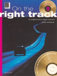 Cover On the right Track Level 3 (+CD): 8 original jazz piano pieces