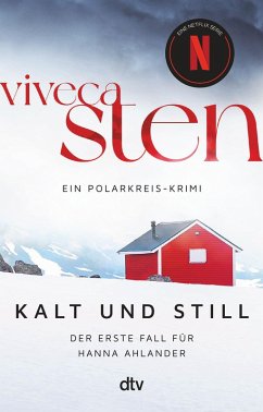 Cover Kalt und still / Hanna Ahlander Bd.1  