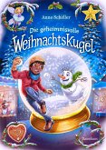 Die geheimnisvolle Weihnachtskugel (Mängelexemplar)