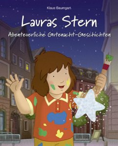 Abenteuerliche Gutenacht-Geschichten / Lauras Stern Gutenacht-Geschichten Bd.11  - Baumgart, Klaus;Neudert, Cornelia