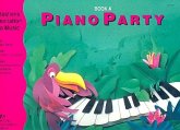 Piano Party book A (en) Bastien's invitation to music Piano Party book A (en) Bastien's invitation to music