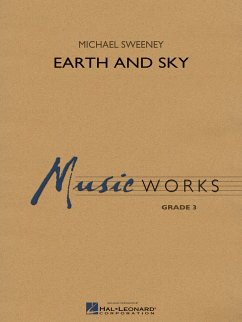 Michael Sweeney, Earth and Sky Concert Band/Harmonie Partitur + Stimmen