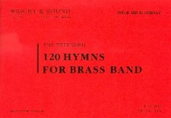 120 Hymns (extended 3rd edition) for brass band cornet 2 and 3 120 Hymns (extended 3rd edition) for brass band cornet 2 and 3