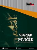 Krimi-Küche - Dinner für eine Mumie - Tod am Nil