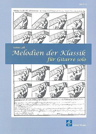 Melodien der Klassik für Gitarre solo (Noten, Tabulatur, Akkorde)