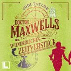 Doktor Maxwells wunderliches Zeitversteck (MP3-Download)