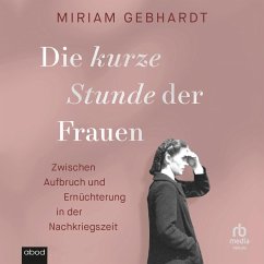 Die kurze Stunde der Frauen (MP3-Download) - Gebhardt, Miriam