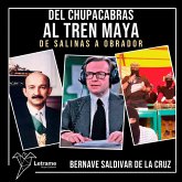 DEL CHUPACABRAS AL TREN MAYA (MP3-Download) DEL CHUPACABRAS AL TREN MAYA (MP3-Download)
