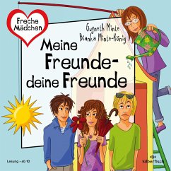 Freche Mädchen: Meine Freunde – deine Freunde (MP3-Download) - Minte, Gwyneth; Minte-König, Bianka