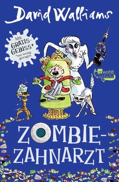 Zombie-Zahnarzt - Walliams, David