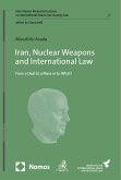 Iran, Nuclear Weapons and International Law