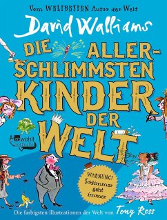 Die allerschlimmsten Kinder der Welt - Walliams, David