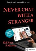 Never Chat With A Stranger