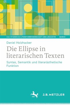 Die Ellipse in literarischen Texten - Holzhacker, Daniel