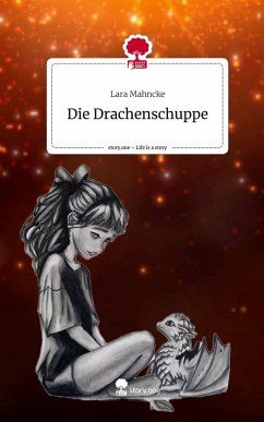 Cover Die Drachenschuppe. Life is a Story - story.one
