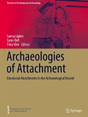 Archaeologies of Attachment Archaeologies of Attachment