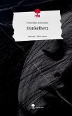 Dunkelherz. Life is a Story - story.one