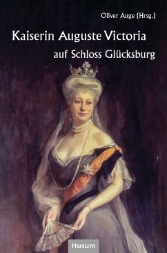 Cover Kaiserin Auguste Victoria auf Schloss Glücksburg