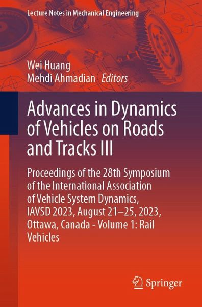 Advances in Dynamics of Vehicles on Roads and Tracks III Advances in Dynamics of Vehicles on Roads and Tracks III