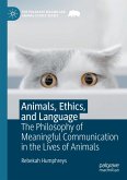 Animals, Ethics, and Language