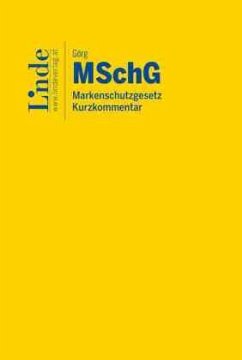 MSchG I Markenschutzgesetz - Görg, Mathias