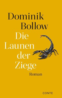 Die Launen der Ziege - Bollow, Dominik