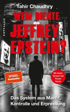 Cover Wem diente Jeffrey Epstein?